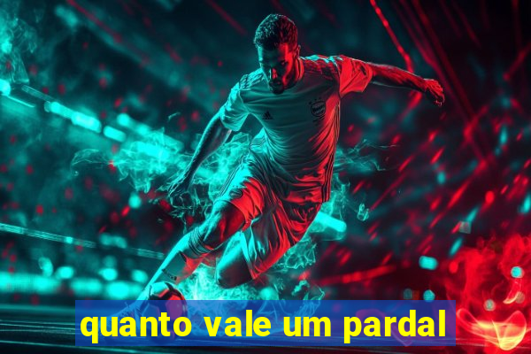 quanto vale um pardal